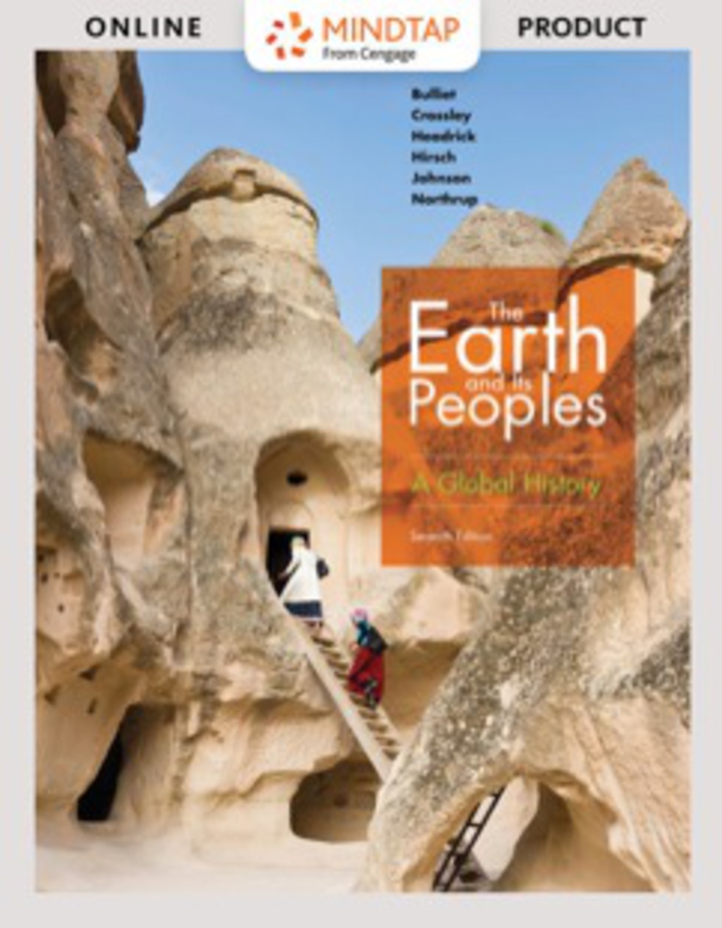 MindTap History for Bulliet/Crossley/Headrick/Hirsch/Johnson/Northrup's The Earth and Its Peoples: A Global History, 7th Edition [Instant Access], 2 terms (12 months) 7th Edition â€“ PDF/EPUB Version Downloadable